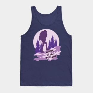 Hiking is All You Need Tank Top